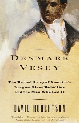Denmark Vesey by David Robertson