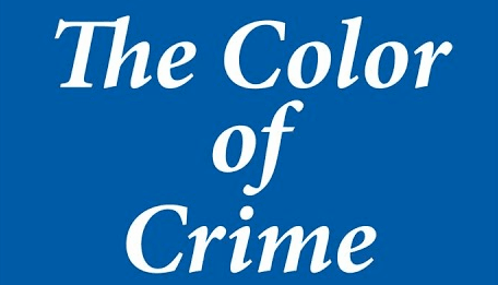 The Color of Crime