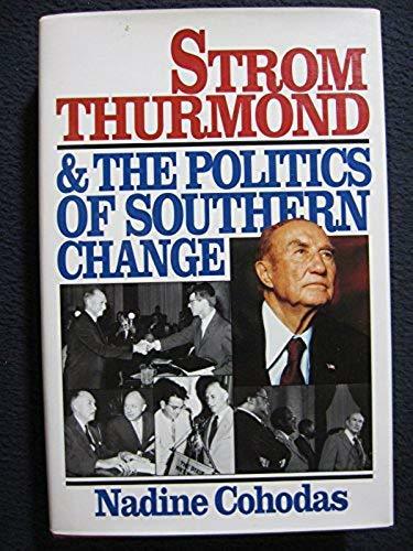 Strom Thurmond by Nadine Cohodas