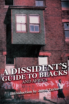 Dissident's Guide to Blacks